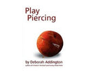 Play Piercing